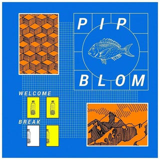 Pip Blom- Welcome Break