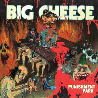 Big Cheese- Punishment Park