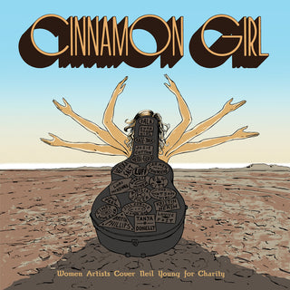the album cover for Cinnamon Girl - Women Artists Cover Neil Young For - Cinnamon Girl - Women Artists Cover Neil Young For
