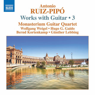the album cover for Ruiz-Pipo / Monasterium Guitar Quartet - Works with Guitar 3