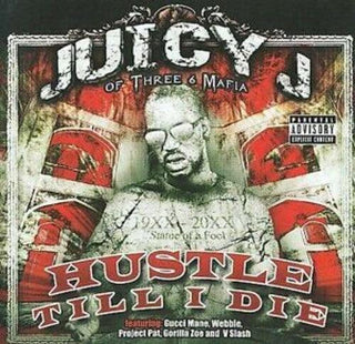 Juicy J- Hustle Till I Die