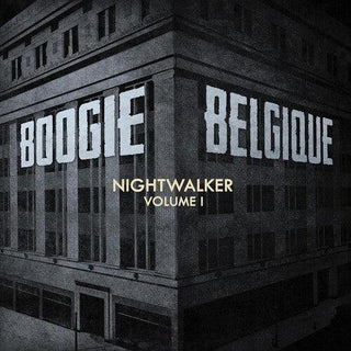 Boogie Belgique- Nightwalker Vol. 1