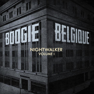 the album cover for Boogie Belgique - Nightwalker Vol. 1