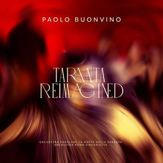 the album cover for Paolo Buonvino - Taranta Reimagined (Ita)