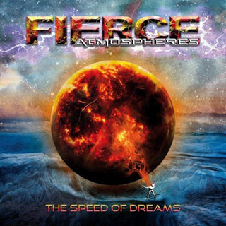 the album cover for Fierce Atmospheres - Speed Of Dreams