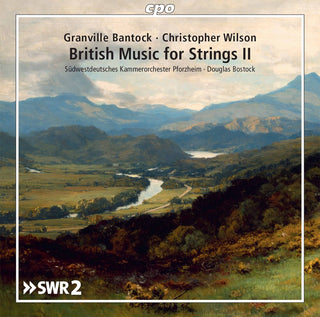 the album cover for Bantock / Sudwestdeutsches Kammerorchester - British Music for Strings 2