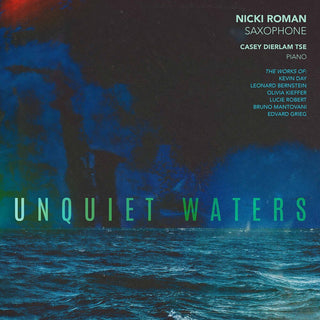 the album cover for Bernstein / Roman / Tse - Unquiet Waters