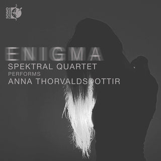 the album cover for Thorvaldsdottir / Spektral Quartet - Enigma