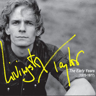 the album cover for Livingston Taylor - Early Years (1970-1977)