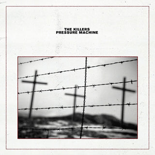 the album cover for The Killers - Pressure Machine