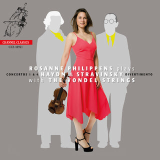 the album cover for Rosanne Philippens  / Vondel Strings - Rosanne Philippens Plays Haydn & Stravinsky With