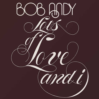 the album cover for Bob Andy - Lots Of Love & I (Uk)