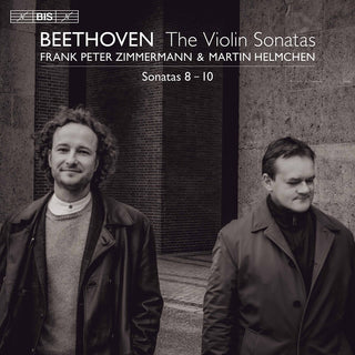 the album cover for Beethoven / Zimmermann / Helmchen - Violin Sonatas 3 (Hybr)