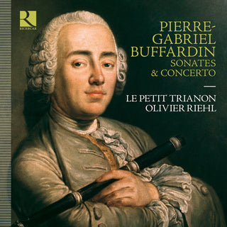 the album cover for Buffardin / Petit Trianon / Riehl - Sonates & Concerto