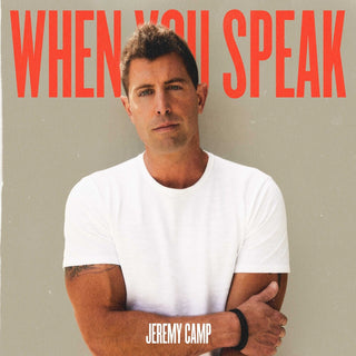 the album cover for Jeremy Camp - When You Speak