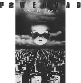 the album cover for Powermad - Absolute Power (Hol)