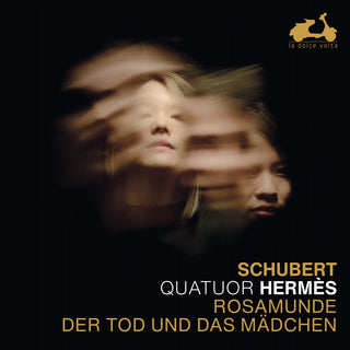 the album cover for Quatuor Hermès - Schubert: Rosamunde Der Tod Und Das Madchen