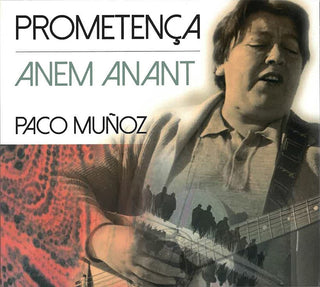 the album cover for Paco Muñoz - Prometenca / Anem Anant (Spa)