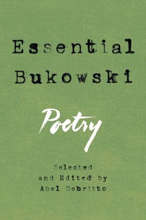 Essential Bukowski by Charles Bukowski