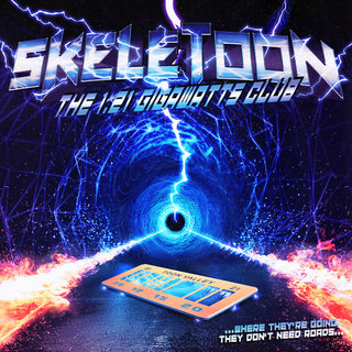 the album cover for Skeletoon - 1.21 Gigowatts Club
