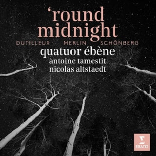 the album cover for Quatuor Ebene - Round Midnight: Dutilleux Merlin Schonberg [Digipak]
