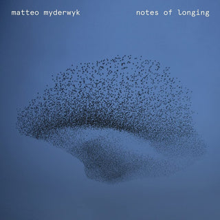 the album cover for Matteo Myderwyk - Notes Of Longing [Digipak]