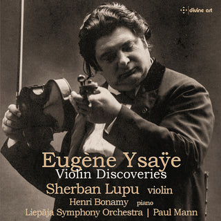 the album cover for Ysaye / Lupu / Liepaja Symphony Orch - Violin Discoveries