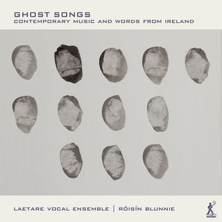the album cover for Clarke / Laetare Vocal Ensemble - Ghost Songs