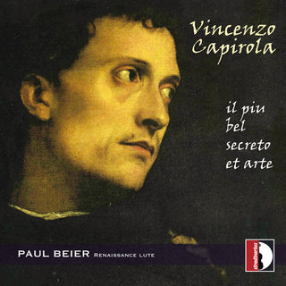 the album cover for Capirola / Beier - Il Piu Bel Secreto Et Arte