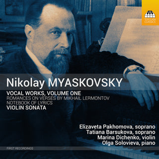 the album cover for Myaskovsky / Pakhomova / Solovieva - Vocal Works 1