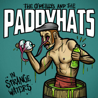 the album cover for O'Reillys & the Paddyhats - In Strange Waters (Fanbox)