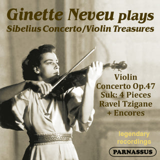 the album cover for GINETTE NEVEU - Sibelius Violin Concerto Suk 4 Pieces & Encores