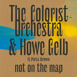 The Colorist Orchestra & Howe Gelb- Not On The Map