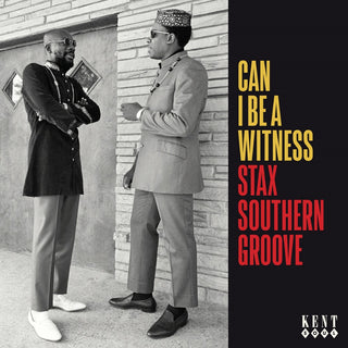 the album cover for Various Artists - Can I Be A Witness: Stax Southern Groove / Various