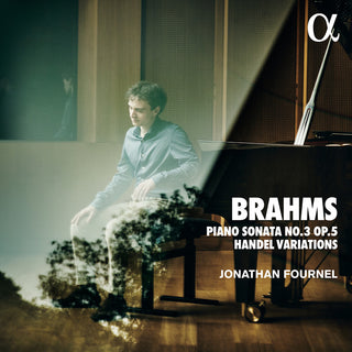 the album cover for Brahms / Fournel - Piano Sonata 3 5
