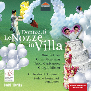 the album cover for Donizetti / Orchestra Gli Originali / Montanari - Le Nozze In Villa (2pk)