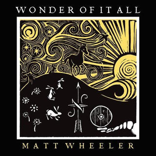 Matt Wheeler- Wonder Of It All