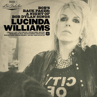 the album cover for Lucinda Williams - Lu's Jukebox Vol. 3: Bob's Back Pages: A Night of Bob Dylan Songs