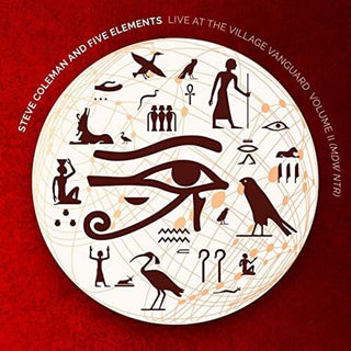 the album cover for Steve Coleman  / 5 Elements - Live At The Village Vanguard Vol. 2 (Mdw Ntr)