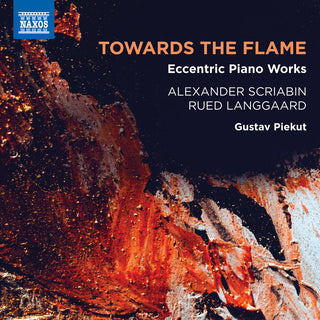 the album cover for Langgaard / Piekut - Towards The Flame