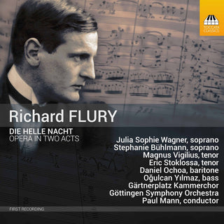 the album cover for Flury / Gartnerplatz Kammerchor / Mann - Die Helle Nacht (2pk)