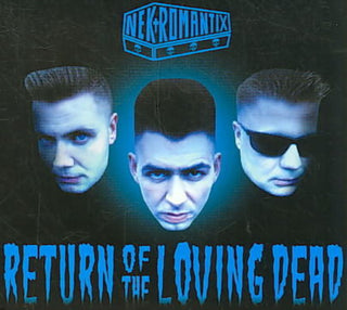 the album cover for Nekromantix - Return of the Loving Dead