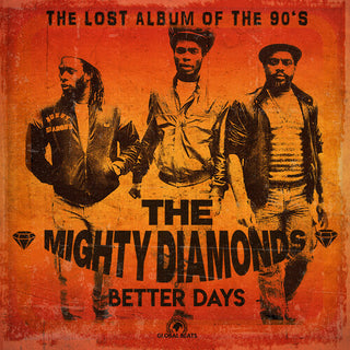 The Mighty Diamonds- Better Days