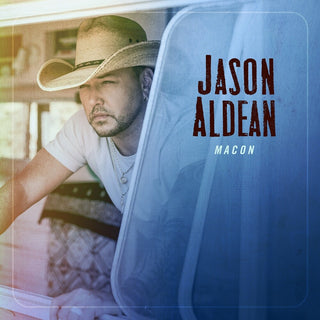the album cover for Jason Aldean - Macon (Port)