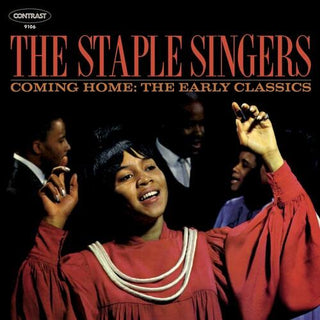 The Staple Singers- Coming Home: Early Classics