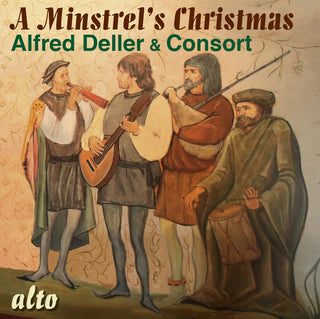 the album cover for Alfred Deller  / Deller Consort - Minstrel's Christmas