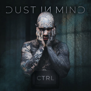 the album cover for Dust in Mind - Ctrl [Digipak]