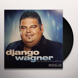 Django Wagner- Django Wagner – His Ultimate Collection  [180-Gram Vinyl]