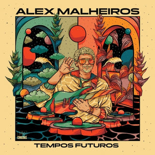 the album cover for Alex Malheiros - Tempos Futuros