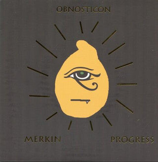 Obnosticon- Merkin Progress